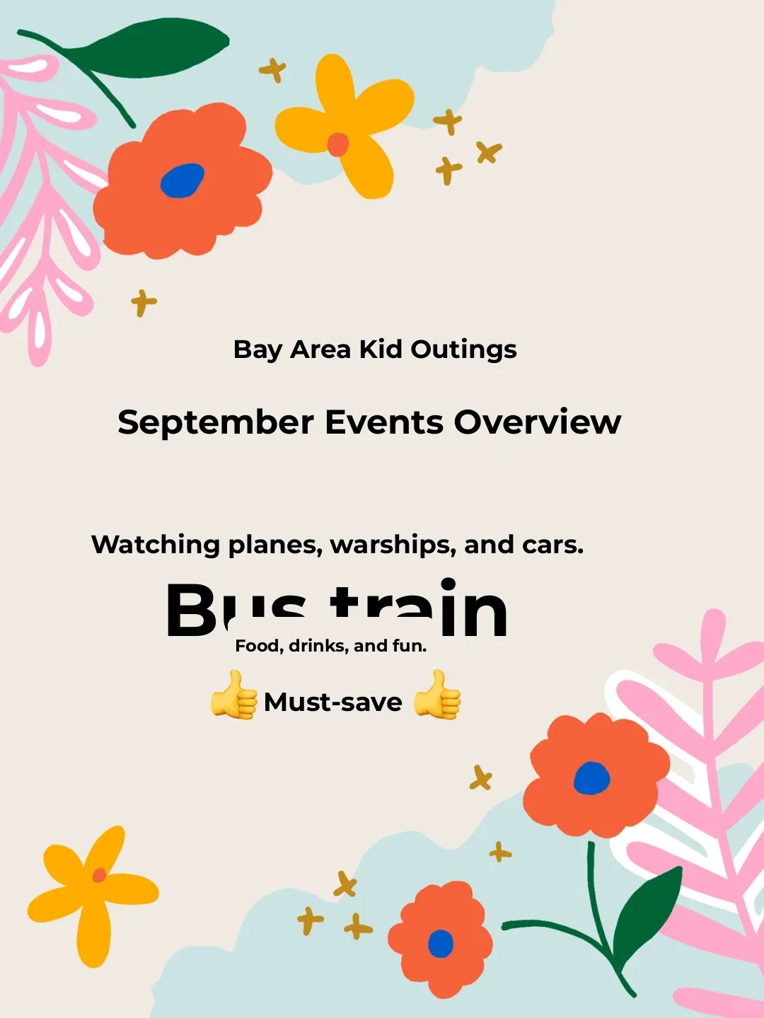 Bay Area Family Fun | Must-Save 👍 September Event Roundup