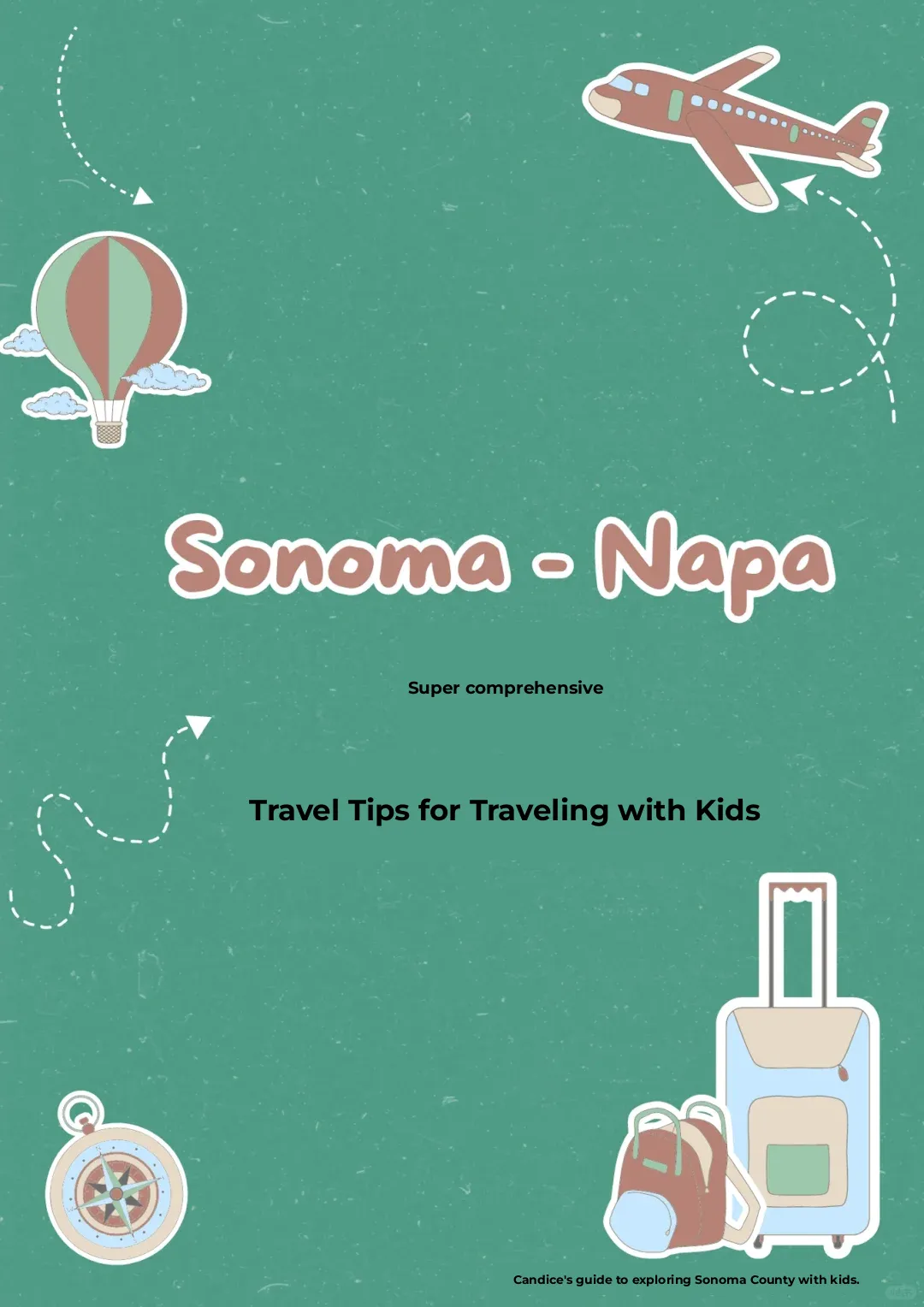 Bay Area Getaway | Ultimate Guide to Sonoma-Napa Family Fun