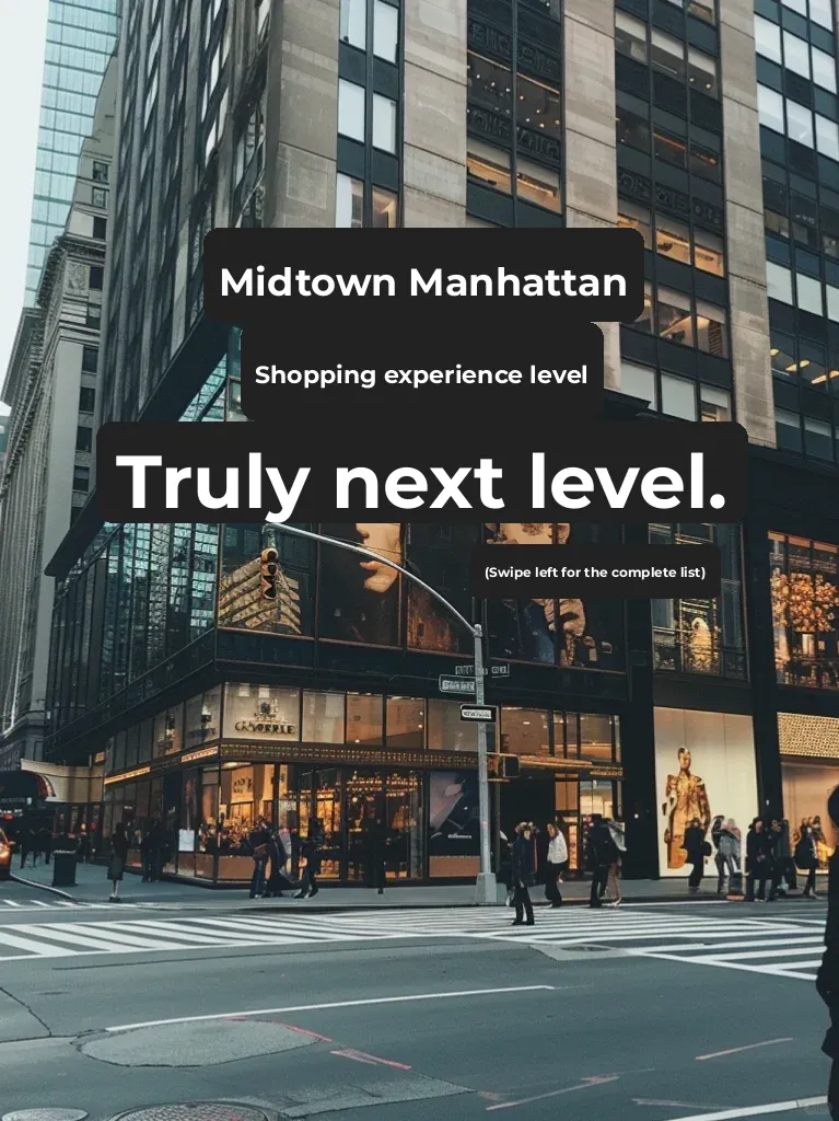 Midtown Manhattan is seriously next level when it comes to shopping.