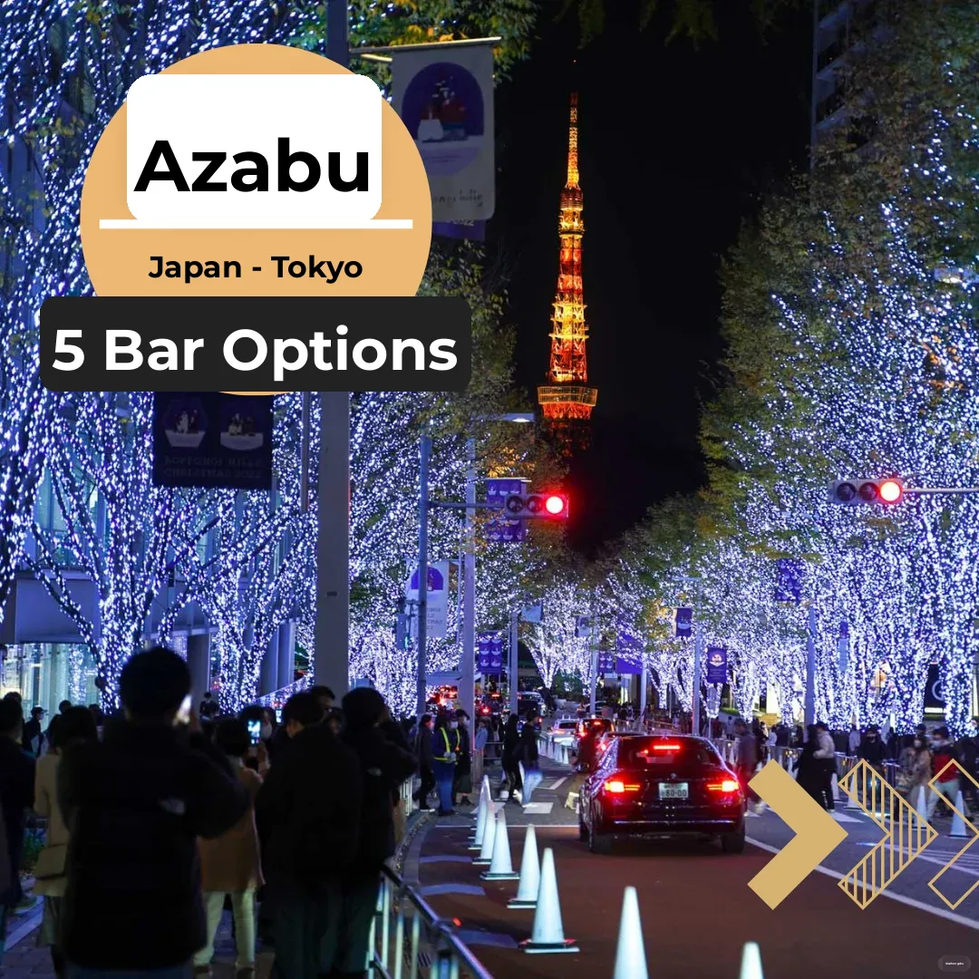【Tokyo, Japan】5 Must-Visit Bars in Azabu