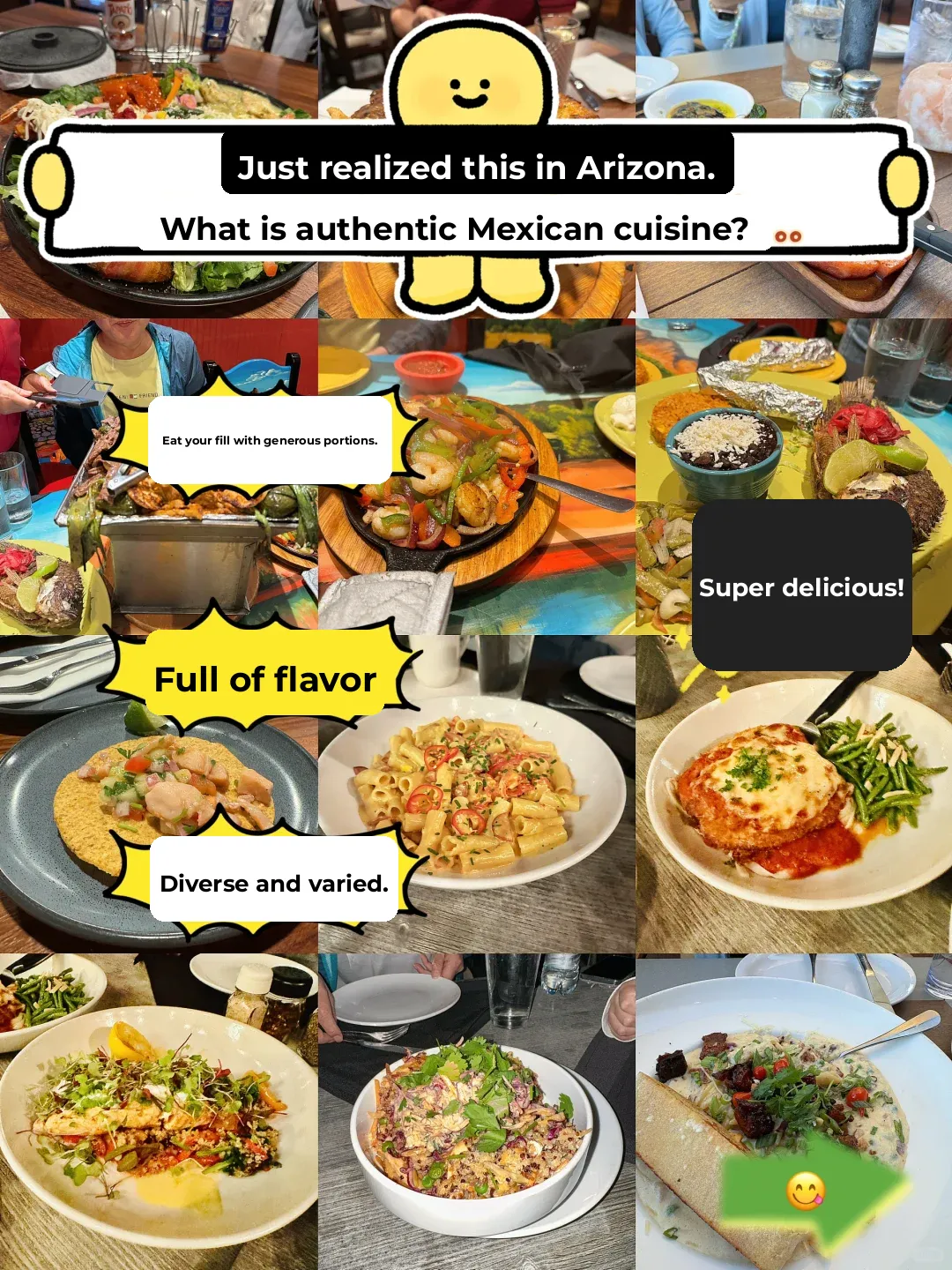 In Arizona, I finally discovered what real Mexican food is all about...