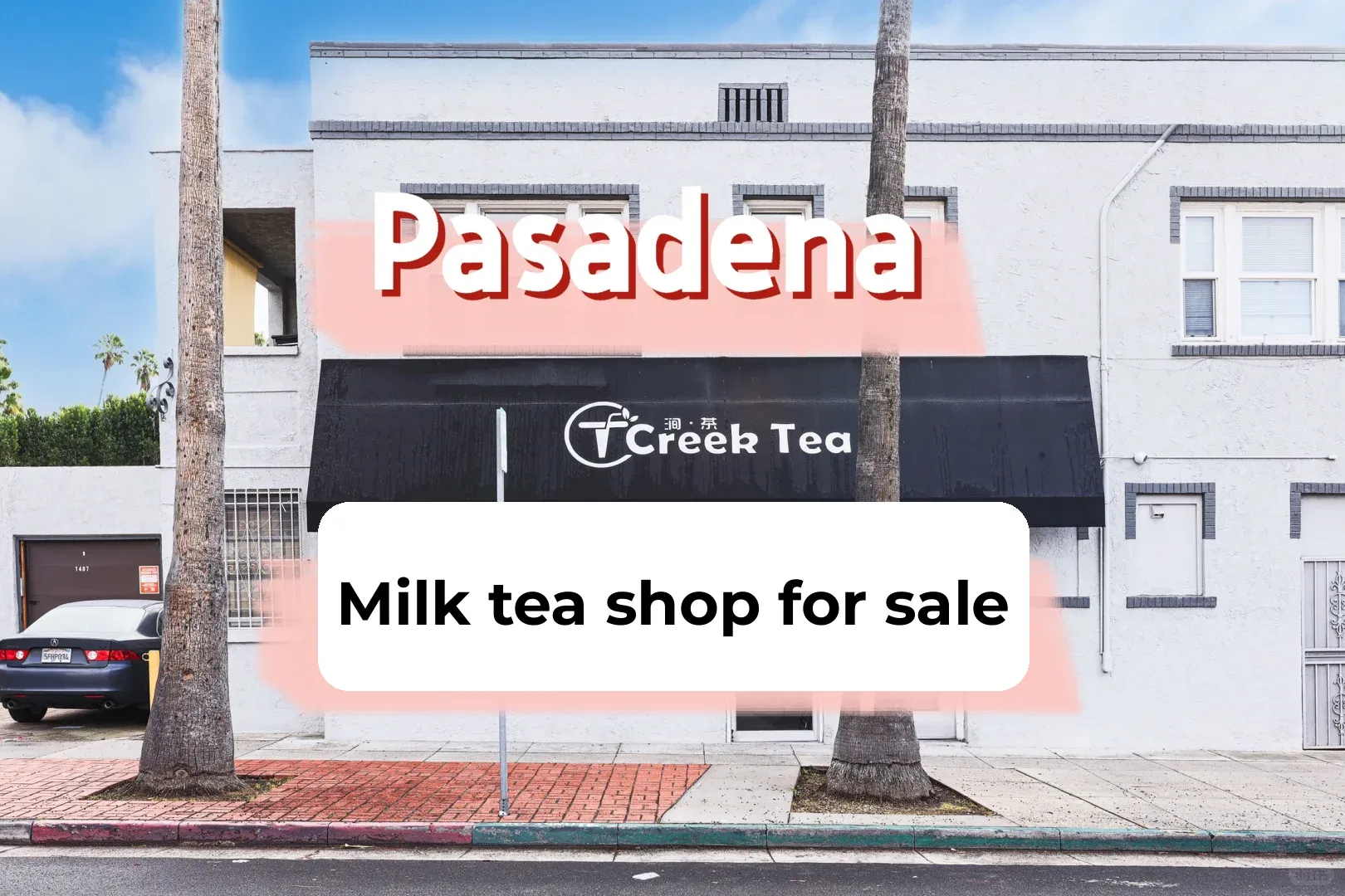 Pasadena Area Los Angeles: Bubble Tea Shop for Sale