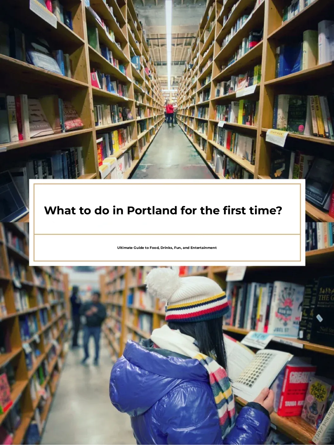 Oregon | First Time in Portland? The Ultimate Guide to Food, Fun, and Adventures