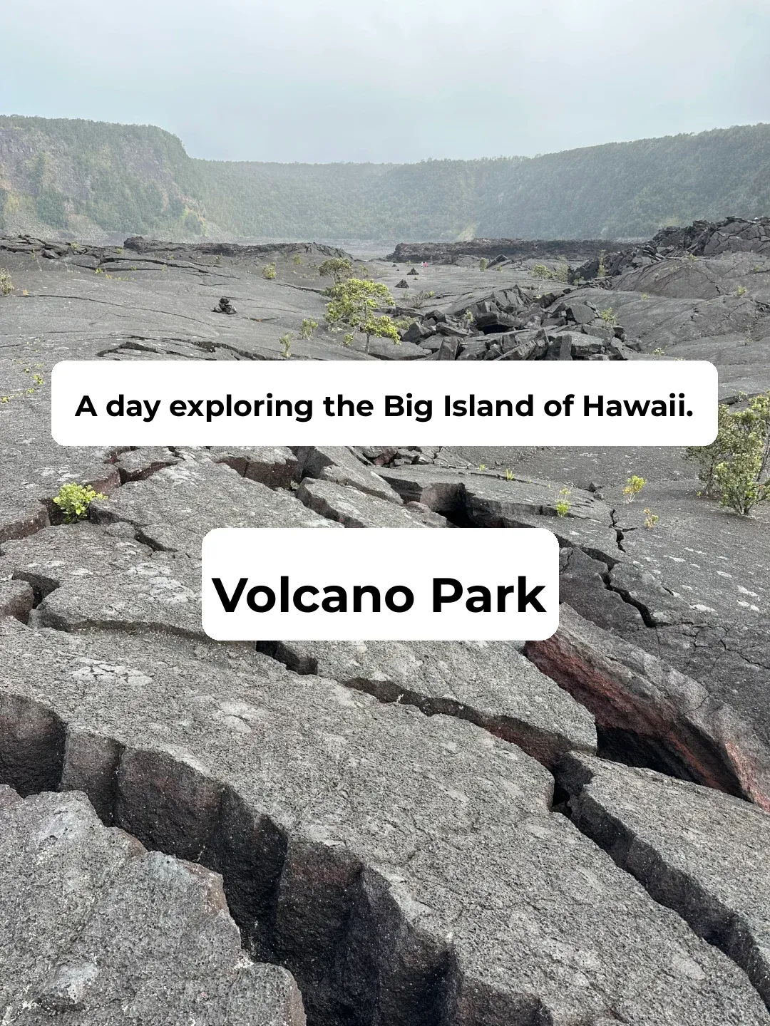 Exploring Hawaii's Big Island Volcano Park in One Day (Includes Map)