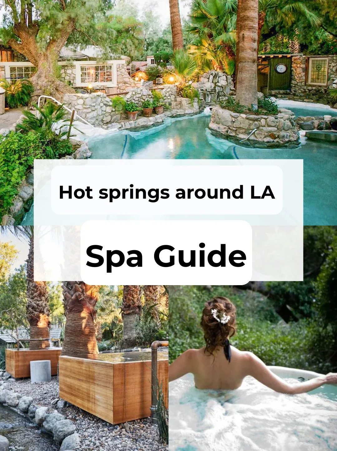 ✨Hot Spring & Spa Guide Near Los Angeles｜Perfect Winter Getaway for Relaxation✨