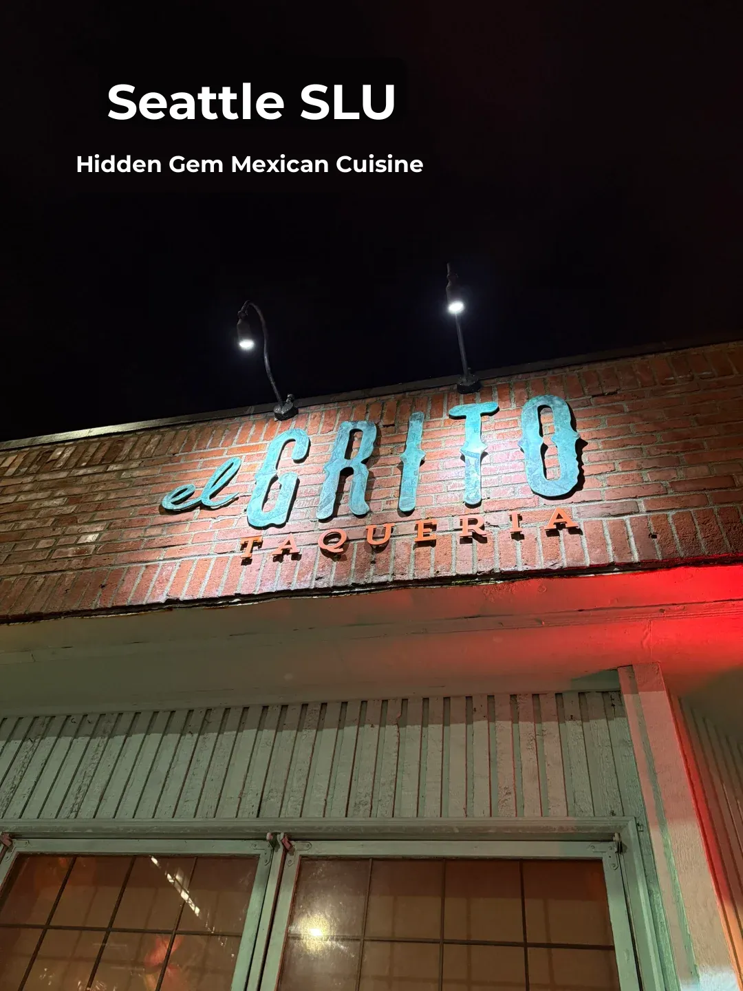 Hidden Gem in Seattle's SLU: El Grito Taqueria for Authentic Mexican Cuisine