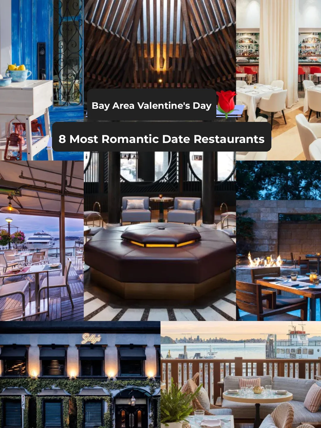 Bay Area Foodie Guide | Top 8 Most Romantic Restaurants in the Bay for Valentine's Day 2023