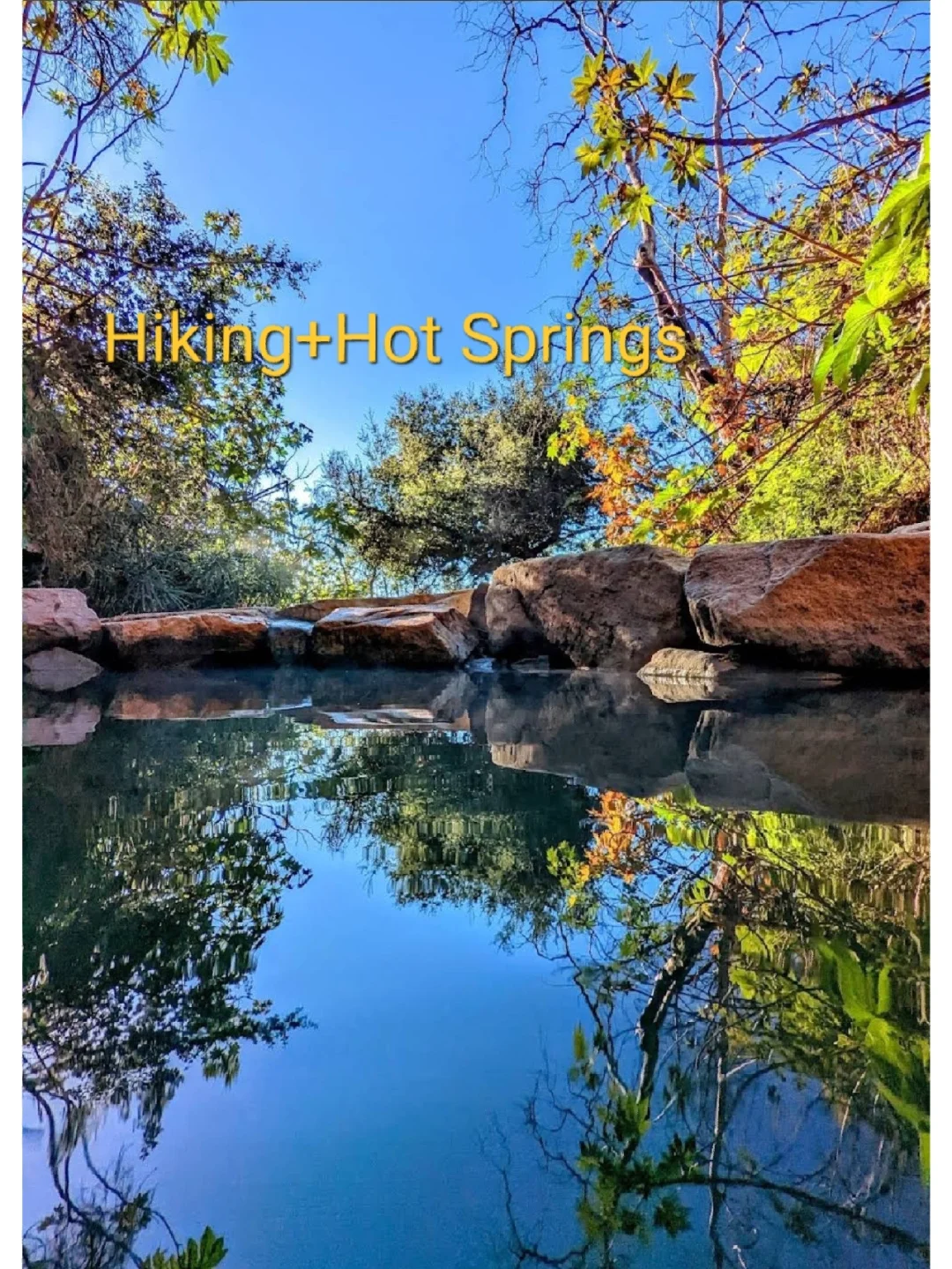 A Two-Hour Drive from Irvine: The Natural Sulfur Hot Springs