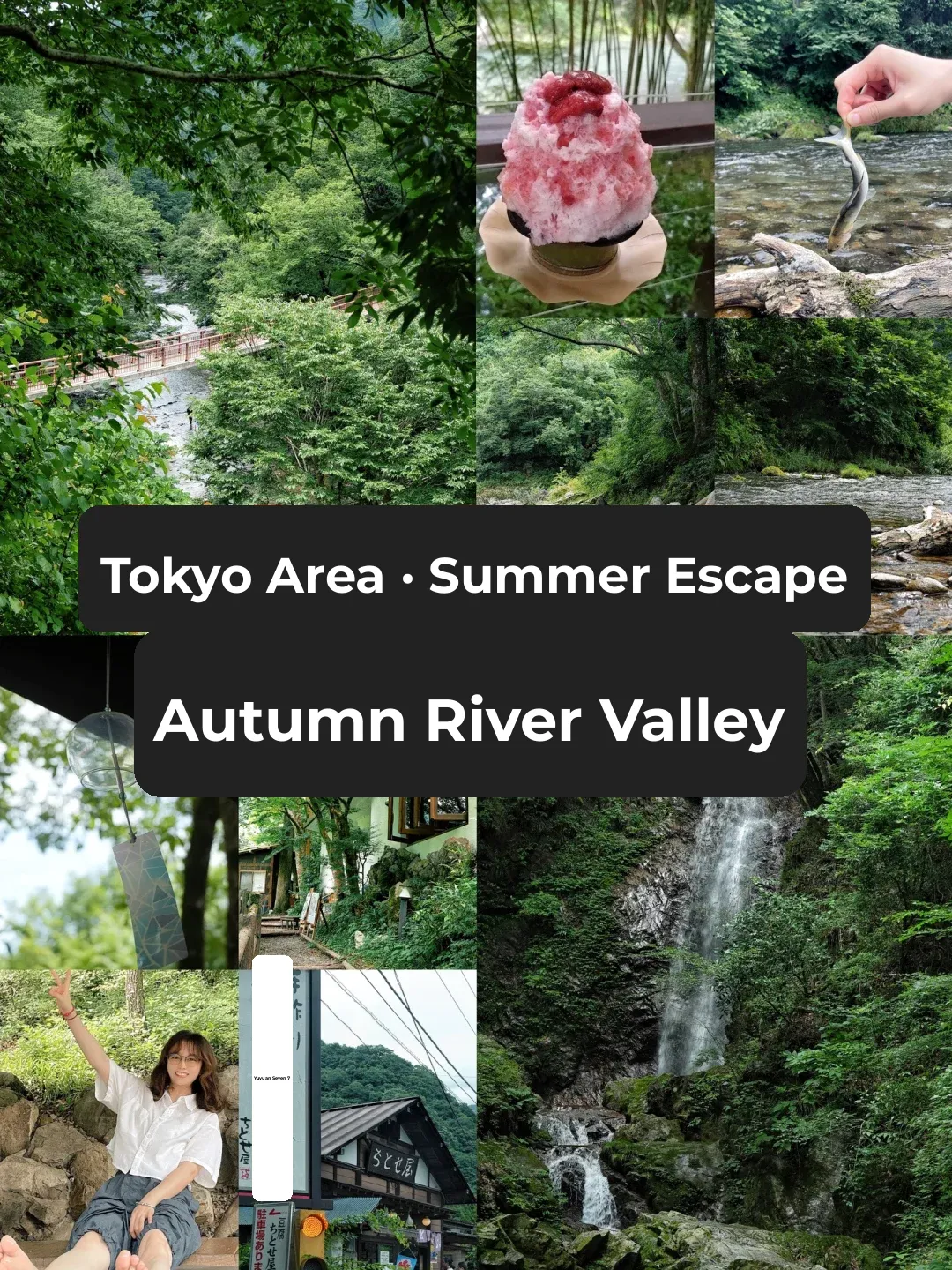 【Ultimate Nanny-Level Guide】Tokyo Vicinity · Aki-Kawaguchi Valley · Day Trip