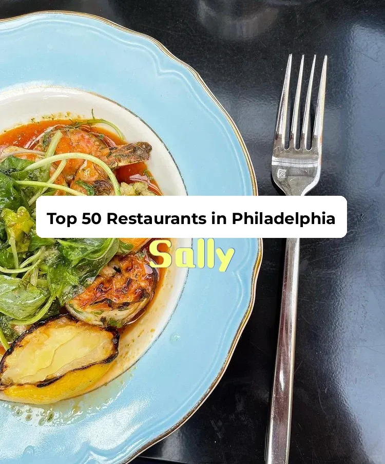 50 Best Restaurants in Philadelphia: Sally