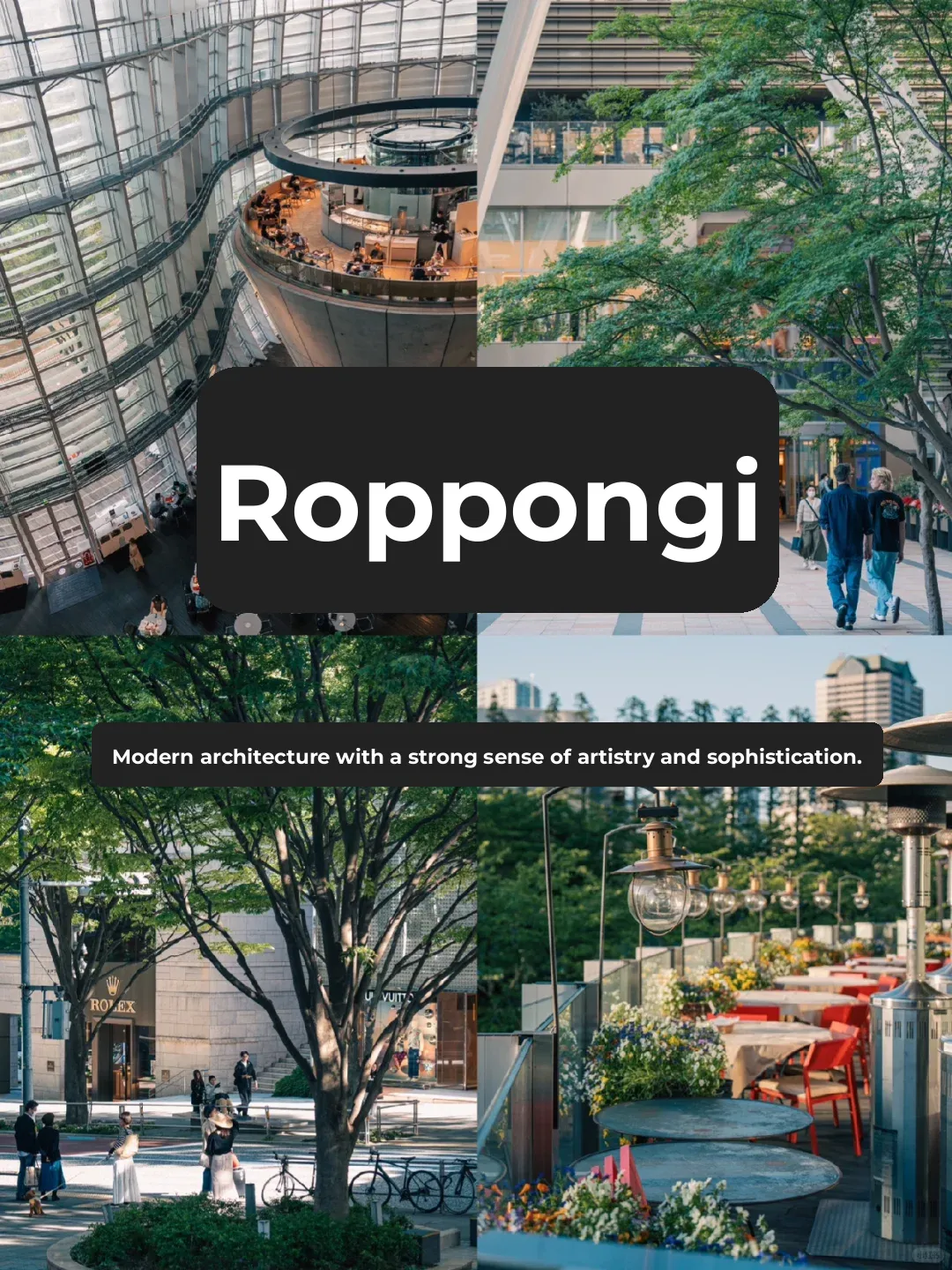Roppongi ❣️ A Modern Architectural Complex Overflowing with Artistic Sophistication