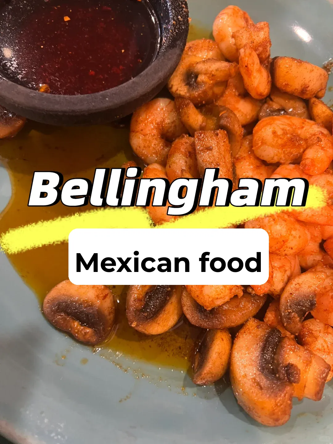 Around Seattle | Vancouver's 1-Hour Drive Mexican Cuisine